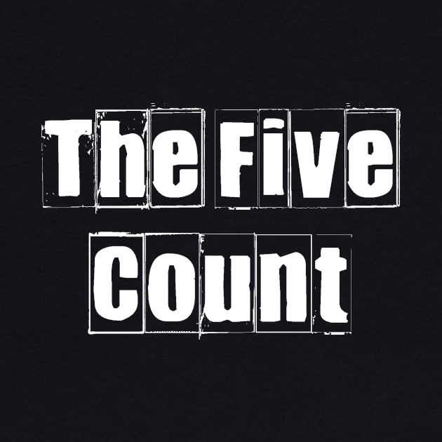 The Five Count - Vintage White Logo by thefivecount